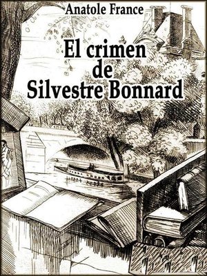 cover image of El crimen de Silvestre Bonnard